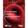 Image de Les groupes sanguins érythrocytaires