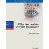 Image de Réfraction oculaire et vision binoculaire