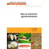 Image de Bois et industries agroalimentaires