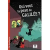 Image de Qui veut la peau de galilée ?