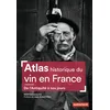 Image de Atlas historique du vin en france