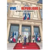 Image de Vive la république, la france et ses présidents