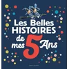 Image de Les belles histoires de mes 5 ans