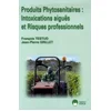 Image de Produits phytosanitaires : intoxications aigues et risques profes.