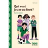 Image de Qui veut jouer au foot ?