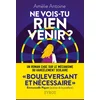 Image de Ne vois-tu rien venir ?