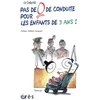 Image de Pas de 0 de conduite pour les enfants de 3 ans !