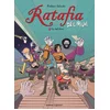 Image de Ratafia delirium - Tome 01