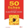 Image de 50 fiches pour comprendre la psychologie sociale