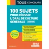 Image de 100 sujets pour réussir l'oral de culture générale