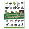 Image de Les animaux des forêts tropicales