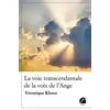 Image de La voie transcendantale de la voix de l'ange