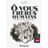 Image de Ô vous, frères humains