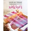 Image de Leçon de tissage - le guide complet sur le tissage sakiori