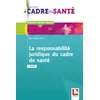 Image de La responsabilité juridique du cadre de santé