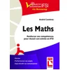 Image de Les maths. Renforcer ses compétences pour réussir son entrée en IFSI