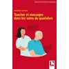 Image de Toucher et massages dans les soins du quotidien