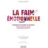 Image de La faim emotionnelle