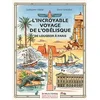 Image de L'incroyable voyage de l'obélisque de louqsor à paris