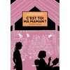 Image de C'est toi ma maman ?