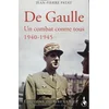 Image de De Gaulle, un combat contre tous 1940-1945