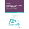 Image de L'influence d'une époque sur les pensées des scientifiques