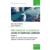 Image de Mécanique classique - cours et exercices corrigés - Tome 2
