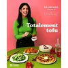 Image de Totalement tofu - secrets et astuces pour rendre le tofu irrésistible