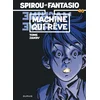 Image de Spirou et fantasio - Tome 46 - machine qui rêve