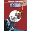Image de Spirou et fantasio - Tome 48 - l'homme qui ne voulait pas mourir