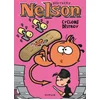 Image de Nelson - Tome 10 - cyclone destroy