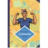 Image de La petite bédéthèque des savoirs - Tome 11 - le féminisme. en 7 slogans et citations.
