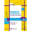 Image de Explorer les grandeurs, se donner des reperes de 2,5-14 ans