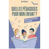 Image de Quelles pédagogies pour mon enfant ?