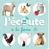 Image de J'écoute à la ferme (20 sons) - l'imagier qui parle