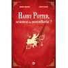 Image de Harry potter, science ou sorcellerie ?