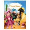 Image de Une, deux, trois cavalières - sous le soleil du far west - Tome 2