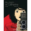 Image de Au nom de catherine
