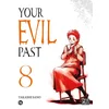 Image de Your evil past - Tome 08