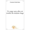 Image de Un ange sans ailes est tombé du sixième étage