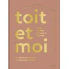 Image de Toit et moi