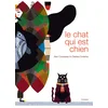 Image de Le chat qui est chien