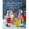 Image de Ma boisson probiotique maison