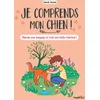 Image de Je comprends mon chien !