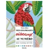 Image de Mes coloriages oiseaux au numéro