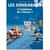 Image de Les gendarmes - Volume 14 - L'imitation de vitesse !