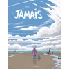 Image de Jamais - vol. 01 - histoire complète