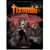 Image de Tizombi - Tome 03