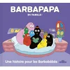 Image de Barbapapa en famille ! - une histoire pour les barbabébés