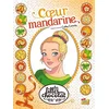 Image de Les filles au chocolat - Tome 3 coeur mandarine